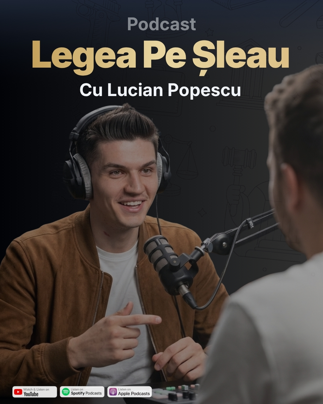 Legea pe Șleau: Podcastul Juridic din România Care Îți Explică Legile pe Înțelesul Tuturor